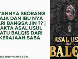 Asal Usul Ratu Balqis Dari Kerajaan Saba