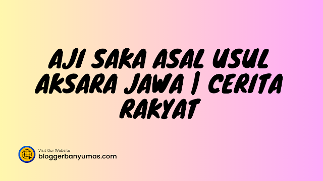 Aji Saka Asal Usul Aksara Jawa | Cerita Rakyat 1